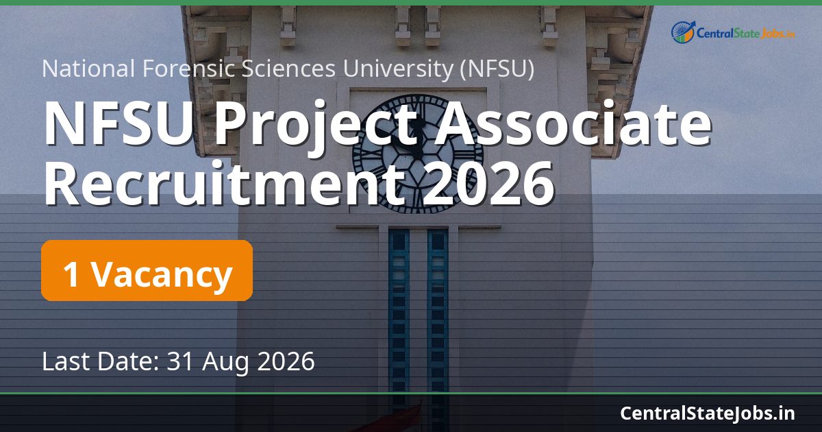 NFSU Project Associate Recruitment 2026