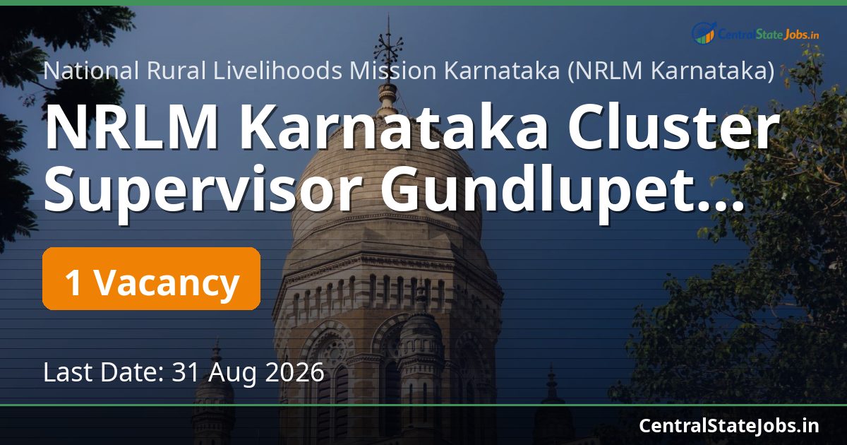 NRLM Karnataka Cluster Supervisor Gundlupet Recruitment 2026
