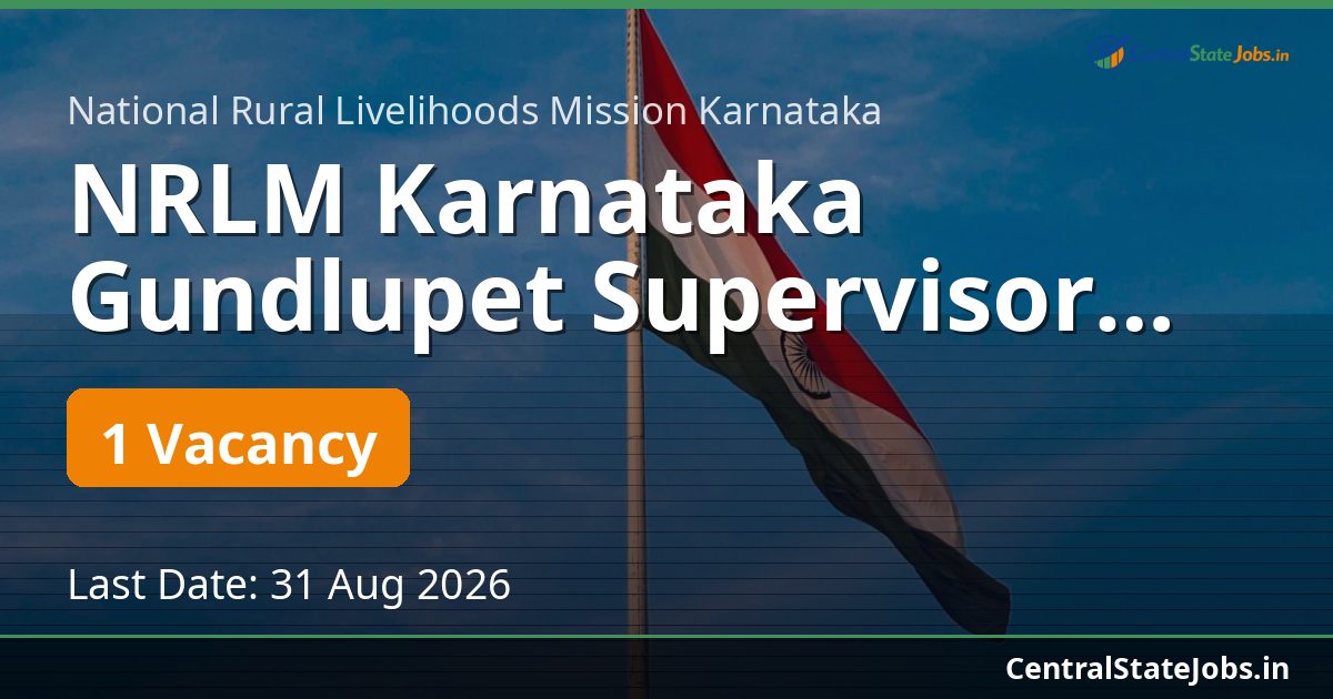 NRLM Karnataka Gundlupet Supervisor Recruitment 2026