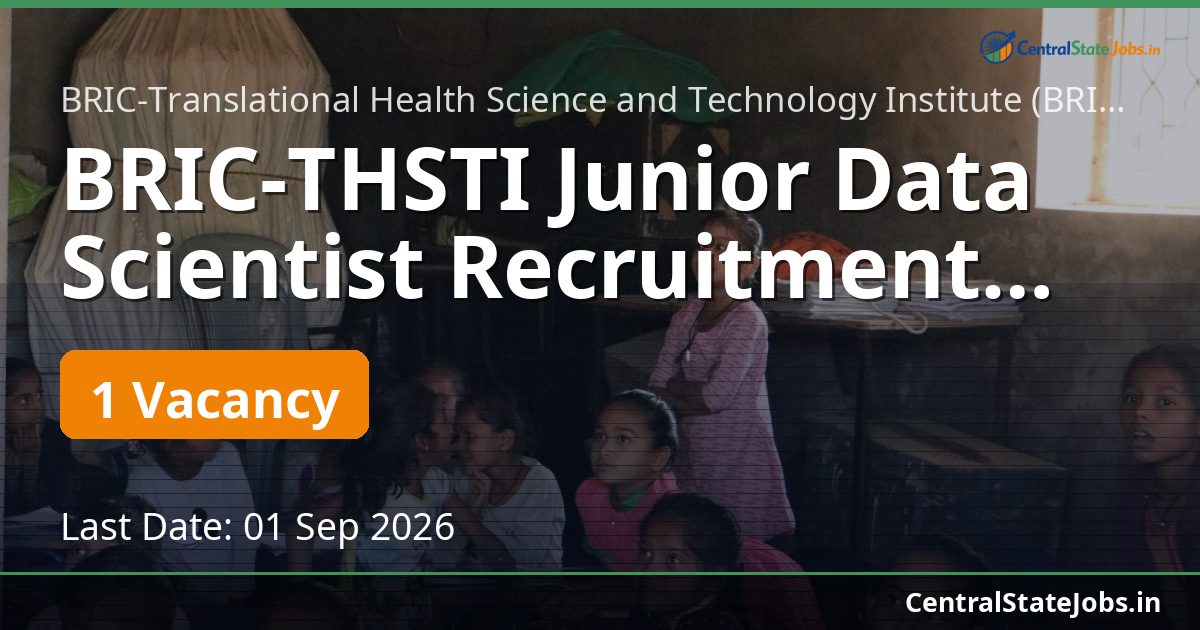 BRIC-THSTI Junior Data Scientist Recruitment 2026