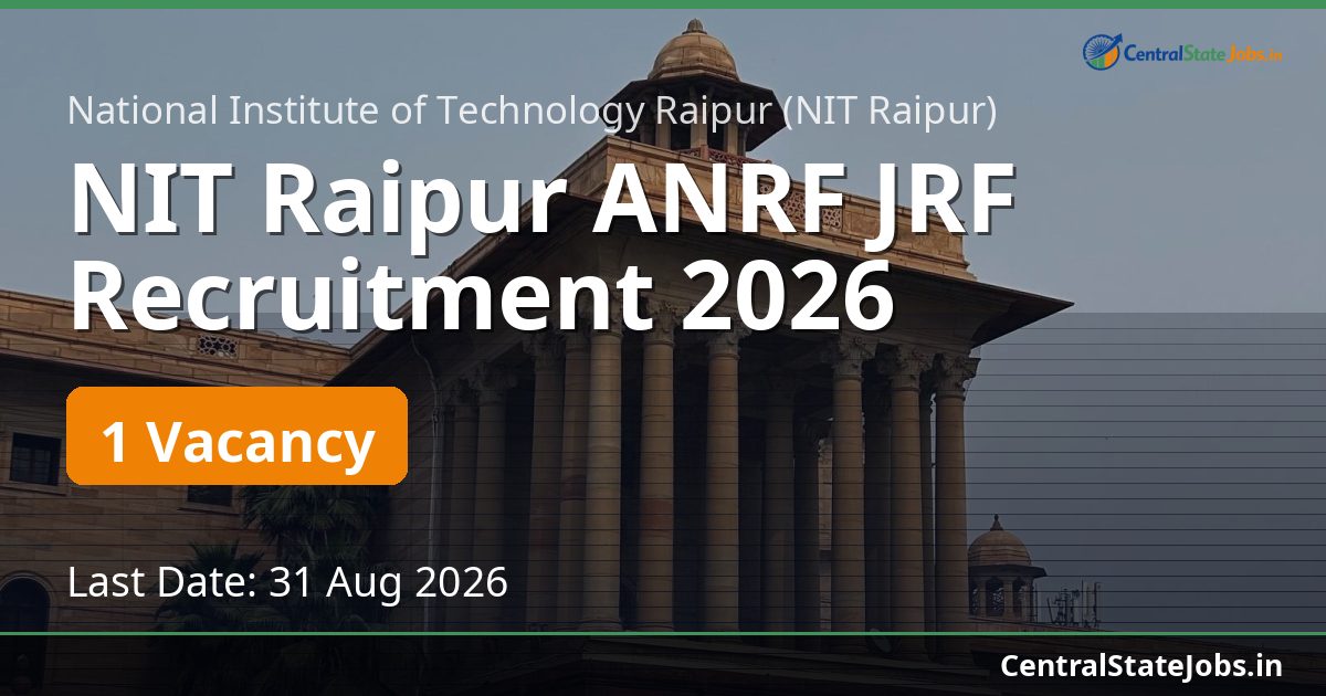 NIT Raipur ANRF JRF Recruitment 2026