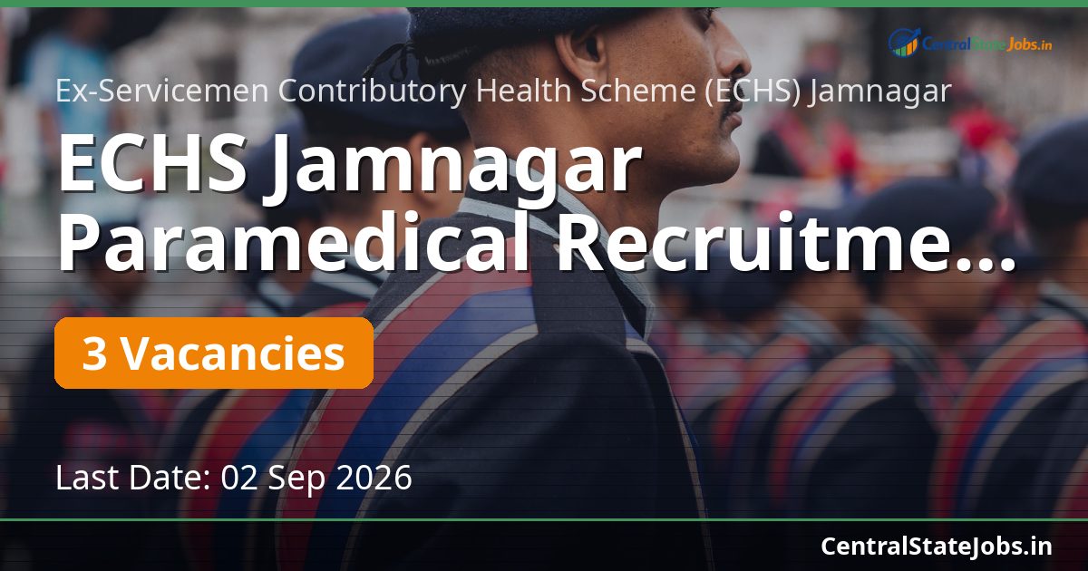 ECHS Jamnagar Paramedical Recruitment 2026