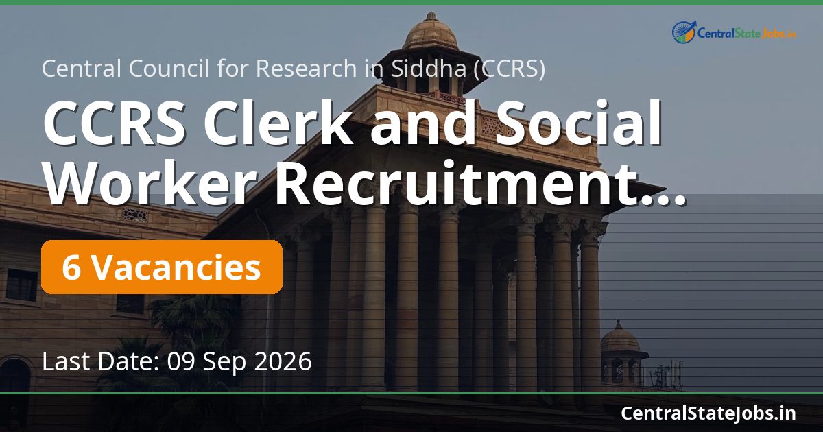 CCRS क्लर्क और सोशल वर्कर भर्ती 2026