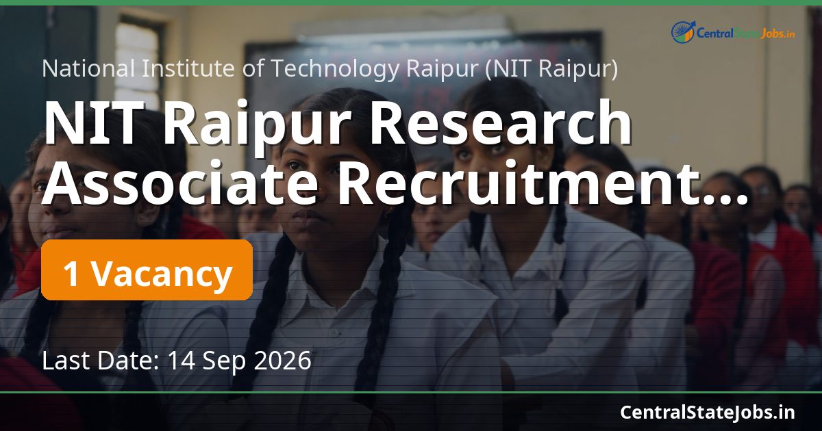 NIT Raipur Research Associate Recruitment 2026