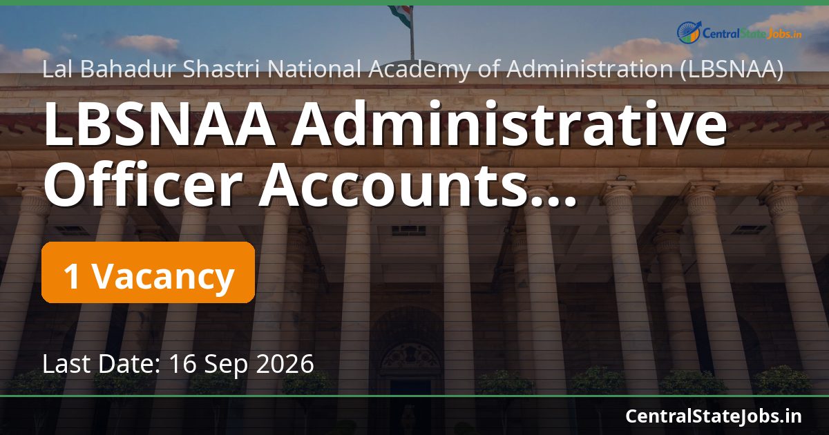 LBSNAA Administrative Officer Accounts Recruitment 2026