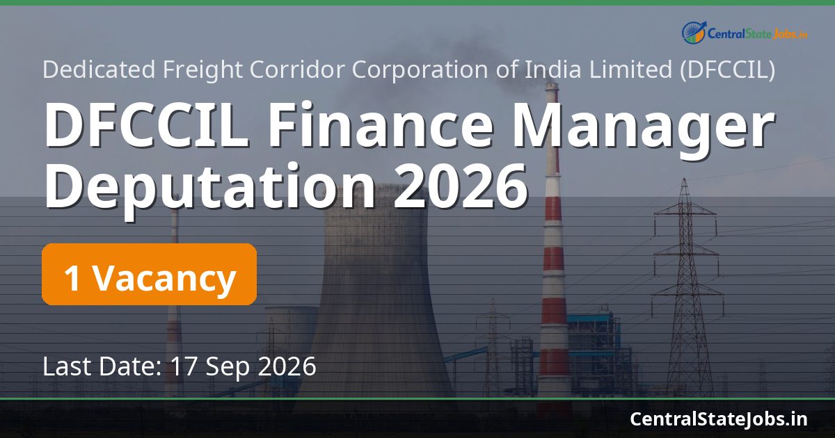 DFCCIL Finance Manager Deputation 2026