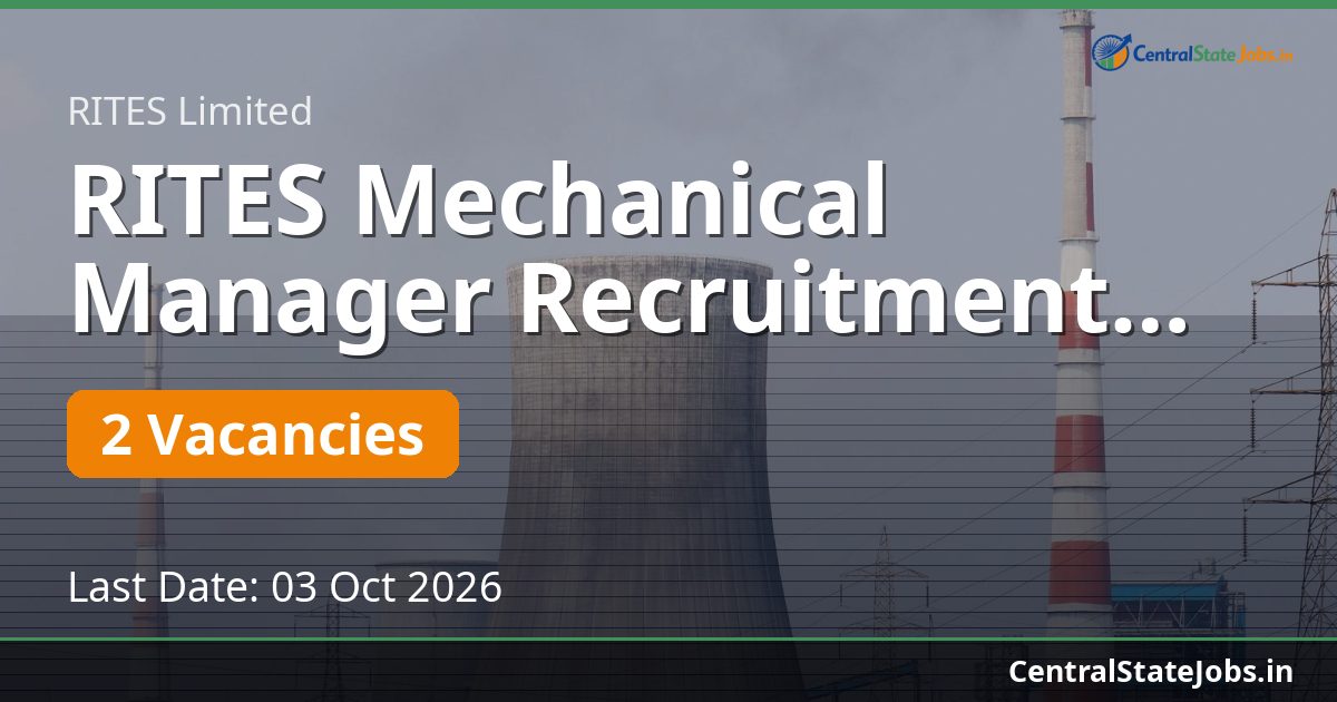 RITES Mechanical Manager Recruitment 2026