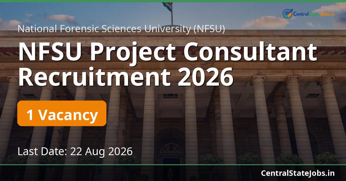 NFSU Project Consultant Recruitment 2026