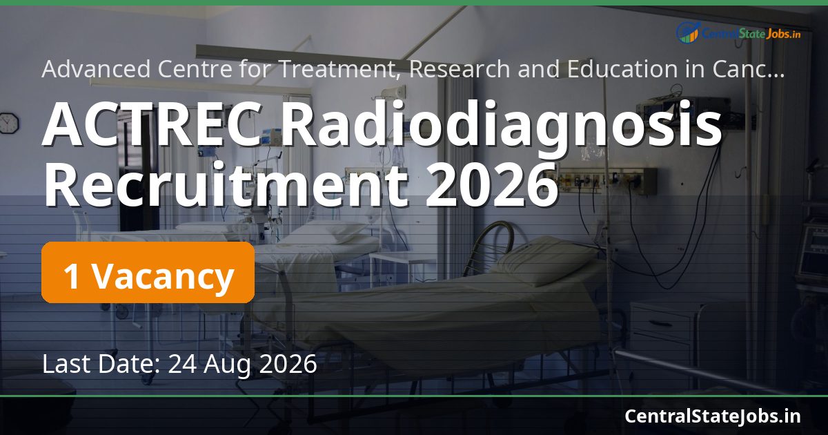 ACTREC Radiodiagnosis Recruitment 2026