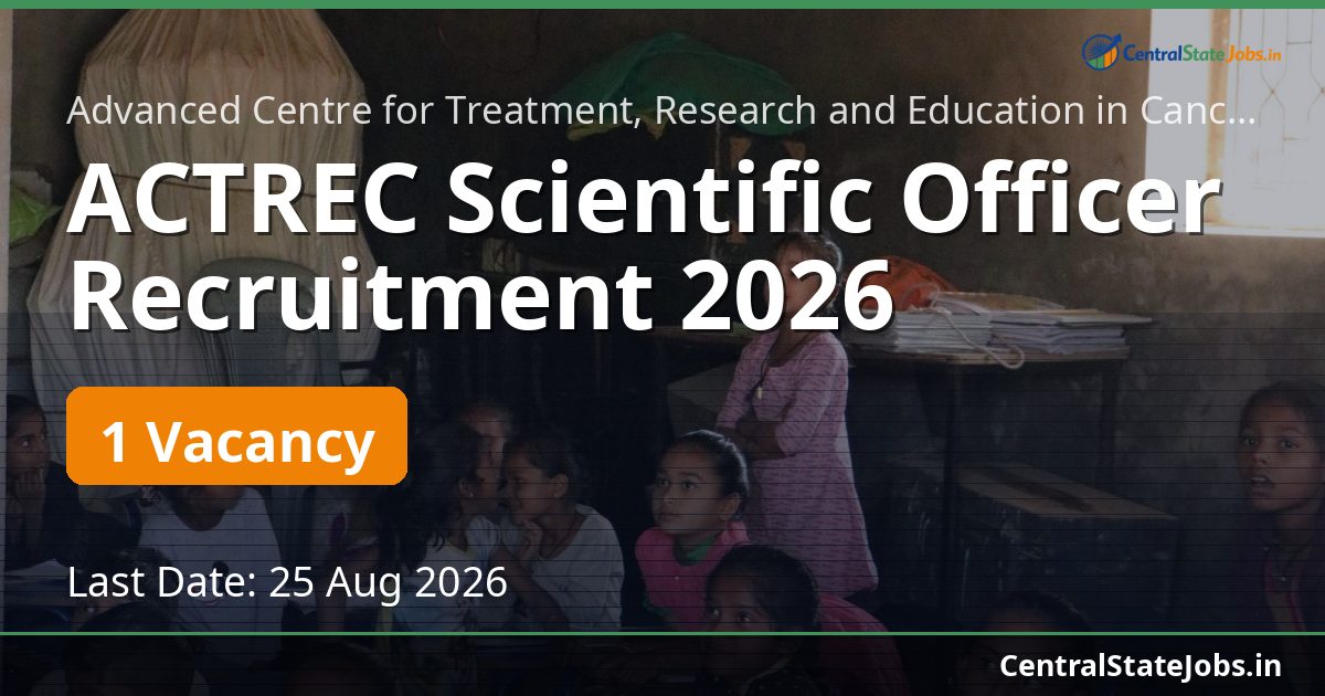 ACTREC Scientific Officer Recruitment 2026