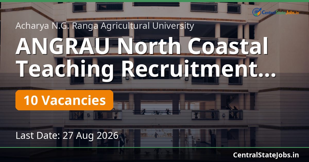 ANGRAU North Coastal Teaching Recruitment 2026